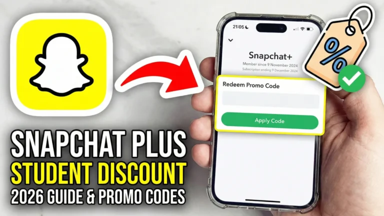 Complete Guide to Snapchat Plus Student Discount and Redeem Promo Codes 2026