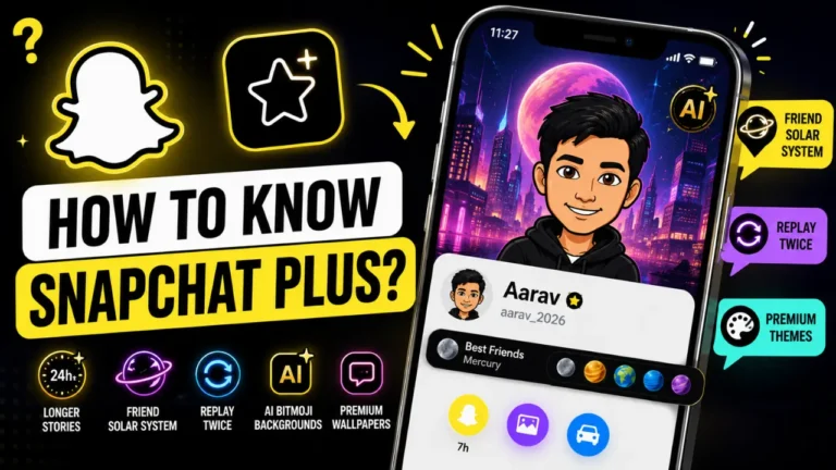 How To Know If Someone Has Snapchat Plus - Know Step-by-Step Guide 2026